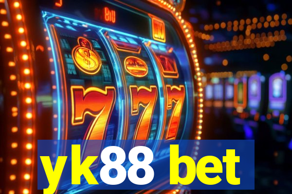 yk88 bet